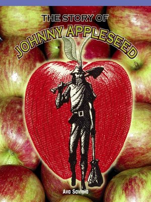 cover image of The Story of Johnny Appleseed